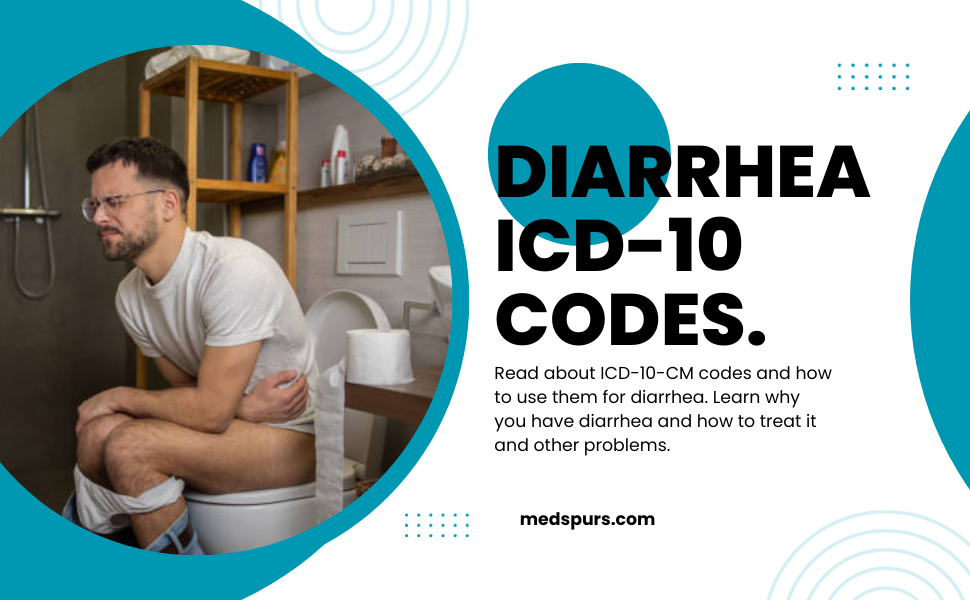 What Is The ICD-10-CM Codes for Diarrhea In 2023? - Medspurs